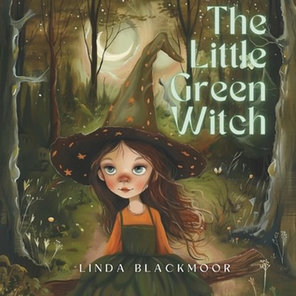 The Little Green Witch, Linda Blackmoor - Paperback - 9798990446526