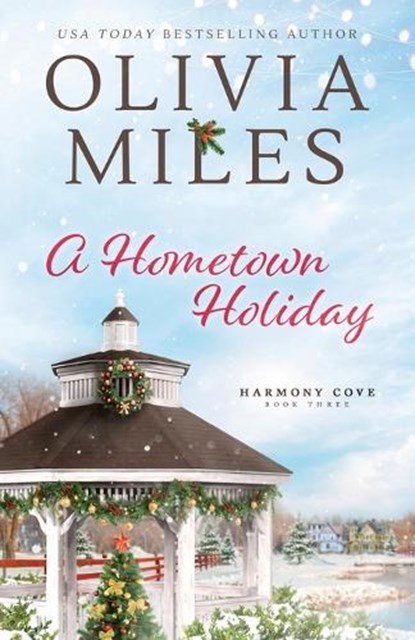 A Hometown Holiday, Olivia Miles - Paperback - 9798990472877
