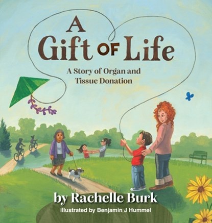 A Gift of Life, Rachelle Burk - Gebonden - 9798990483118