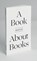 A Book About Books, Daniel Lisi - Paperback - 9798990486508
