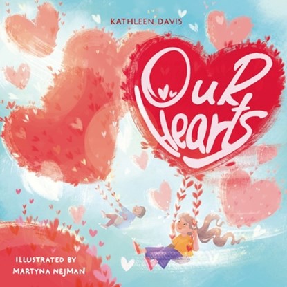 Our Hearts, Kathleen Davis - Paperback - 9798990487321