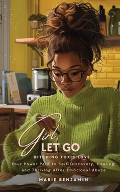Girl, Let Go, Marie P Benjamin - Paperback - 9798990495708