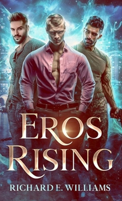 Eros Rising, Richard E Williams - Gebonden - 9798990509627