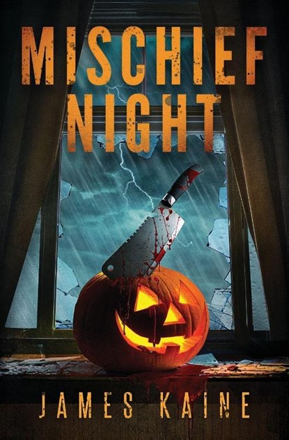 Mischief Night, James Kaine - Paperback - 9798990514690