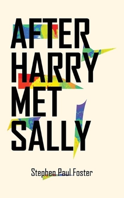 After Harry Met Sally, Stephen Paul Foster - Paperback - 9798990565869