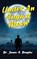 Under an August Moon, James A. Douglas - Gebonden - 9798990568020