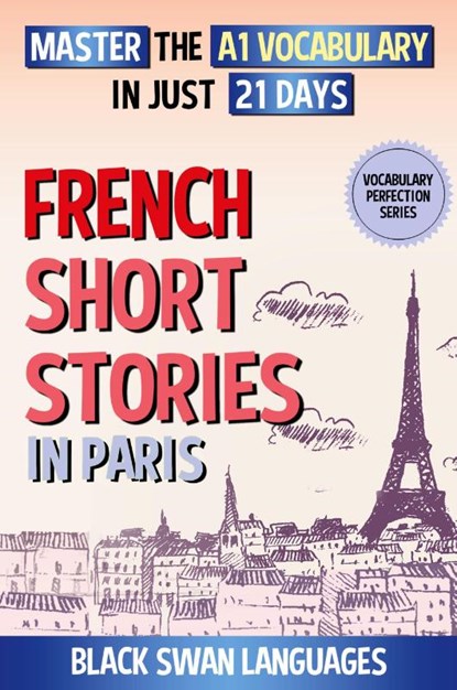 French Short Stories in Paris, Black Swan Languages - Paperback - 9798990583832