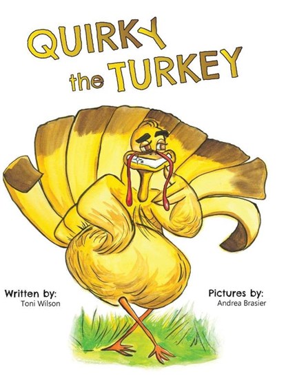 Quirky the Turkey, Toni Wilson - Gebonden - 9798990605015