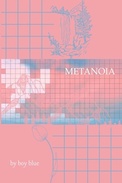 Metanoia, Boy Blue - Paperback - 9798990635265