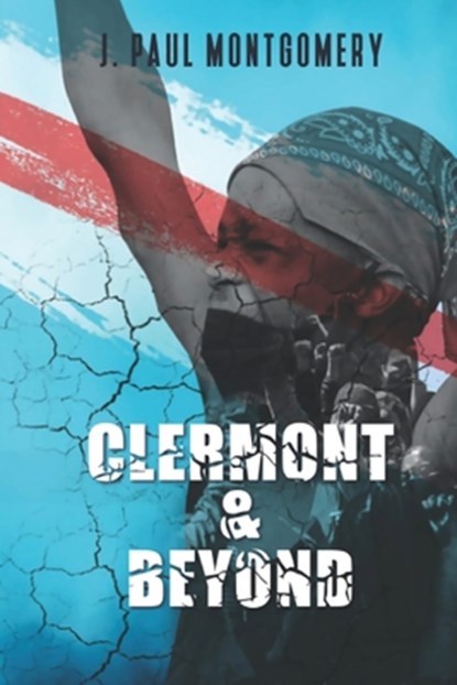 Clermont & Beyond, Julius Paul Montgomery - Paperback - 9798990645035
