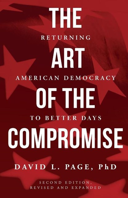 The Art of the Compromise, David L. Page - Paperback - 9798990650404