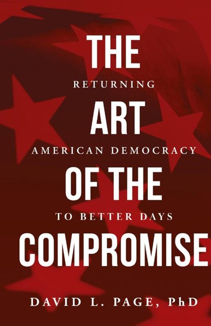 The Art of the Compromise, David Page - Gebonden - 9798990650411