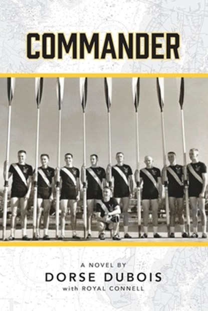 Commander, Dorse H. Dubois ; Royal . W Connell - Paperback - 9798990654303