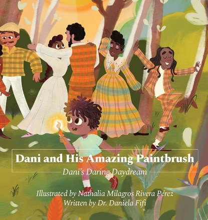 Fifi, D: Dani and His Amazing Paintbrush, Daniela Fifi - Gebonden - 9798990663510