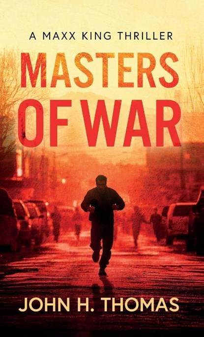 Masters of War, John H Thomas - Gebonden - 9798990672048