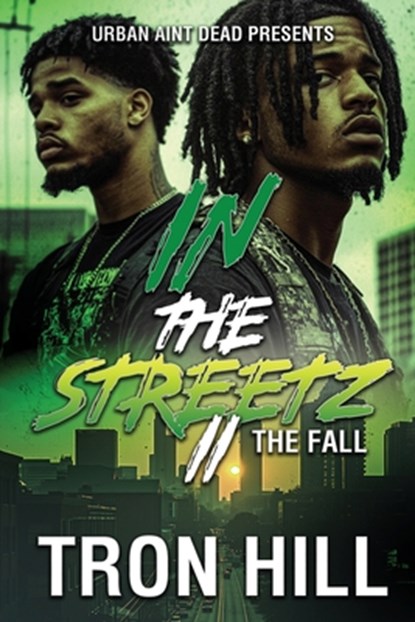 IN The Streetz 2, Tron Hill - Paperback - 9798990674820