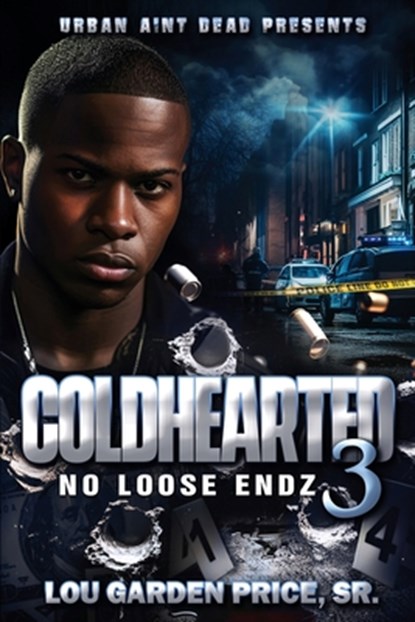 Coldhearted 3, Lou Garden Price Sr. - Paperback - 9798990674851