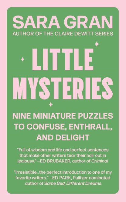 Little Mysteries, Sara Gran - Paperback - 9798990695504