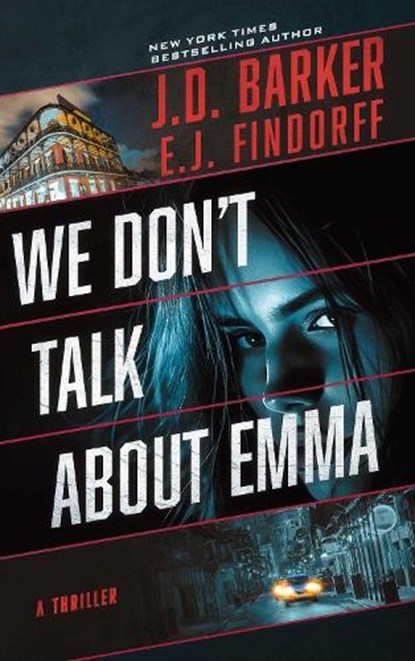 We Don't Talk About Emma, J.D. Barker ; E.J. Findorff - Gebonden - 9798990746152