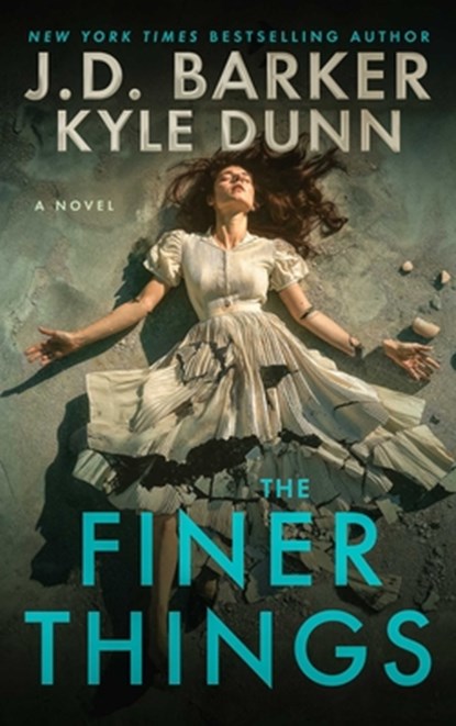 The Finer Things, J. D. Barker - Paperback - 9798990746169