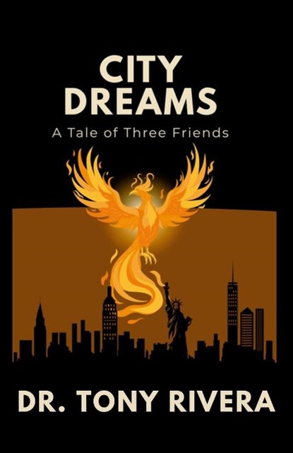 City Dreams, Tony Rivera - Paperback - 9798990767126