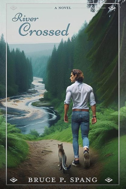 River Crossed, Bruce Spang - Paperback - 9798990774407