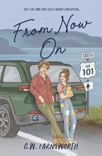 From Now On, C. W. Farnsworth - Paperback - 9798990875937
