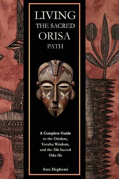 Living the Sacred Orisa Path, Michael Perez - Paperback - 9798990901858