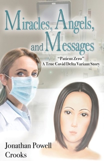 Miracles, Angels, and Messages, Jonathan Powell Crooks - Paperback - 9798990925601