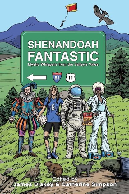 Shenandoah Fantastic, James Blakey ; Catherine Simpson ; James Cole - Paperback - 9798990934047