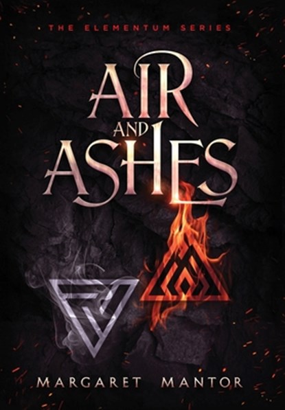 Air and Ashes: A Young Adult Science Fantasy Romance, Margaret Mantor - Gebonden - 9798990938908