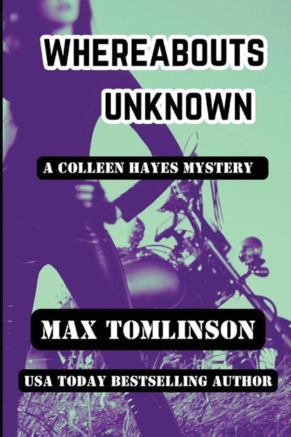 Whereabouts Unknown, Max Tomlinson - Paperback - 9798990950900