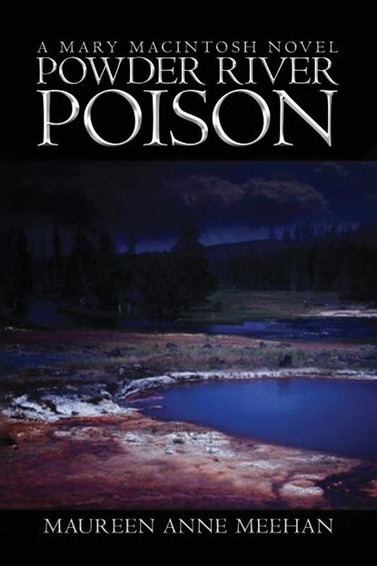 Powder River Poison, Maureen Anne Meehan - Paperback - 9798990963733