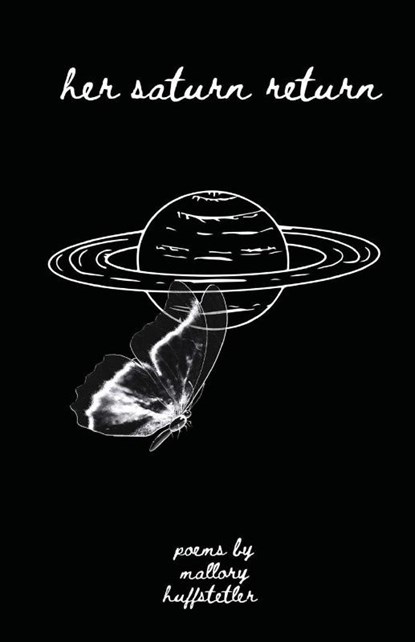 Her Saturn Return, Mallory Huffstetler - Paperback - 9798990979079