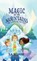Magic in the Mountains, T. E. Milburn - Gebonden - 9798991011426