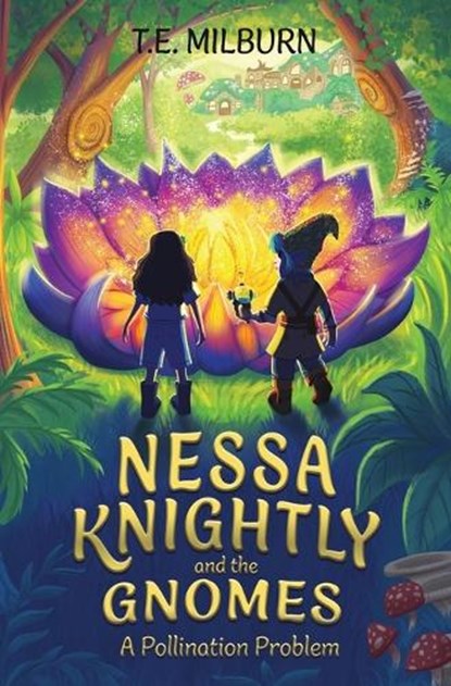 Milburn, T: Nessa Knightly and the Gnomes, T. E. Milburn - Paperback - 9798991011440