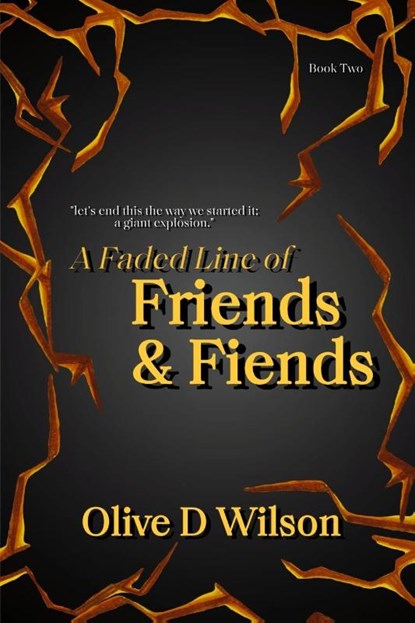 A Faded Line of Friends and Fiends, Olive D Wilson - Paperback - 9798991029339