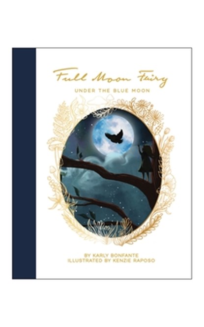 Full Moon Fairy: Under the Blue Moon, Karly Bonfante - Gebonden - 9798991035033