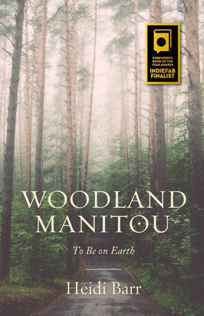Woodland Manitou, Heidi Barr - Paperback - 9798991041546