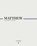 Matthew, Lisa Ann Thompson - Paperback - 9798991065535