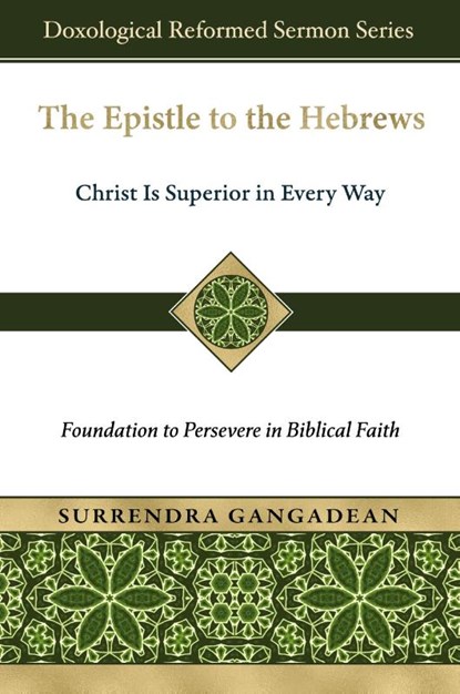 The Epistle to the Hebrews, Surrendra Gangadean - Paperback - 9798991095211