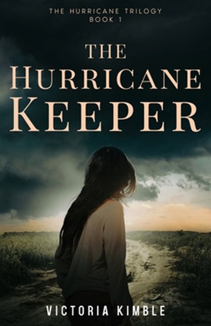 The Hurricane Keeper, Victoria Kimble - Paperback - 9798991114721