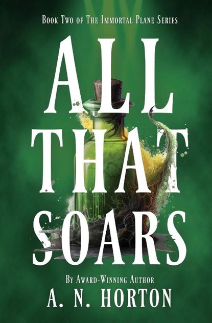All That Soars, A. N. Horton - Paperback - 9798991124942