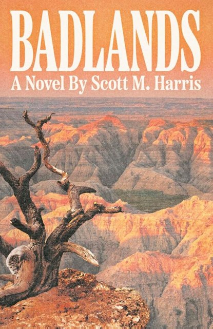 Badlands, Scott M Harris - Paperback - 9798991132824