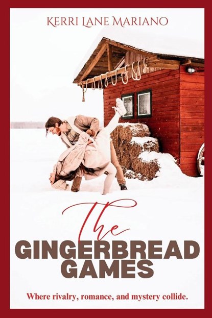 The Gingerbread Games, Kerri Lane Mariano - Paperback - 9798991139823