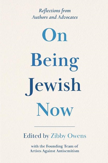 On Being Jewish Now, Zibby Owens - Paperback - 9798991140232