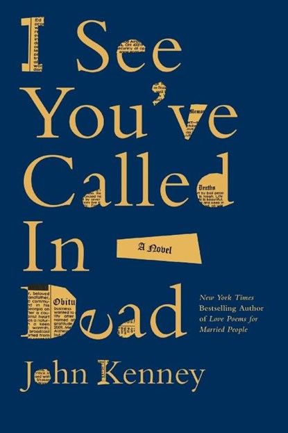 I See You've Called in Dead, John Kenney - Paperback - 9798991140256