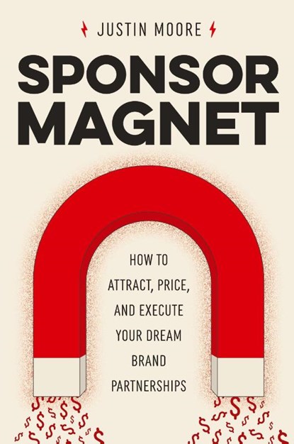 Sponsor Magnet, Justin Moore - Paperback - 9798991163064
