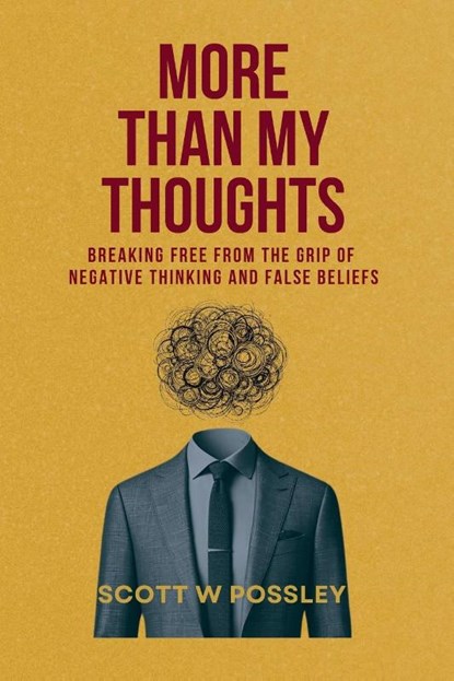 More Than My Thoughts, Scott W Possley - Paperback - 9798991178600