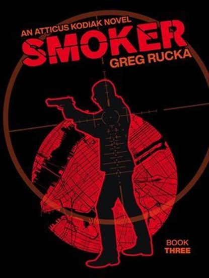 Smoker, Greg Rucka - Ebook - 9798991179621